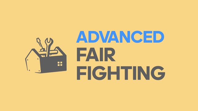 Advanced Fair Fighting