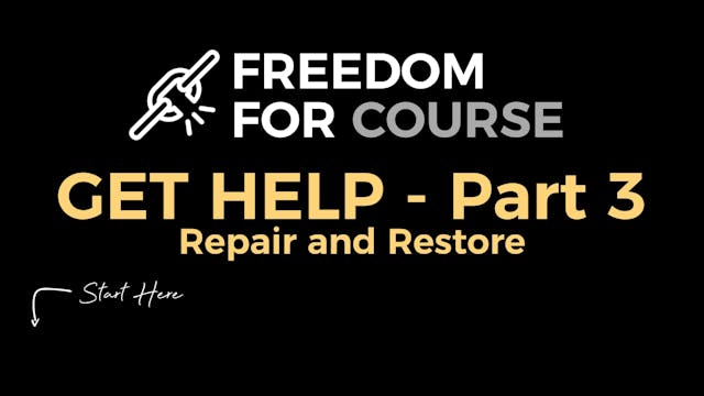 Get Help - Part 3 - Repair and Restore