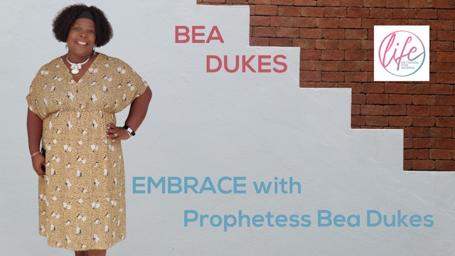 "Embracing God's Glory pt. 2" on Embrace with Prophetess Bea