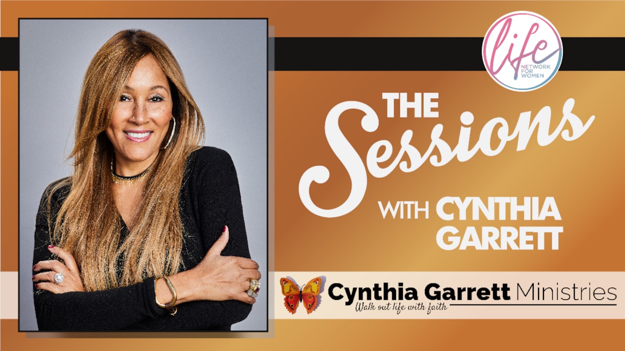 The Sessions with Cynthia Garrett