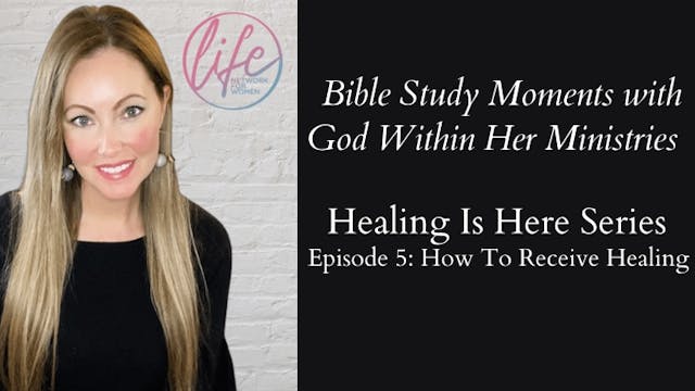 "How To Receive Healing" on Healing I...