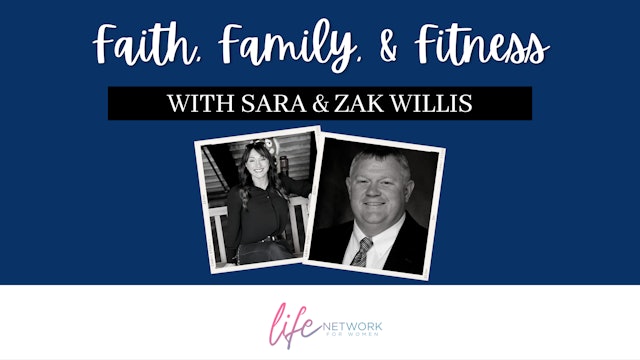 "Standing Firm In Faith" on Faith, Family, & Fitness with Sara & Zak Willis