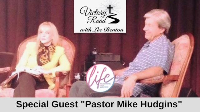  VICTORY ROAD with Lee Benton: Founder of Mercy Warehouse, Pastor Mike Hudgins 