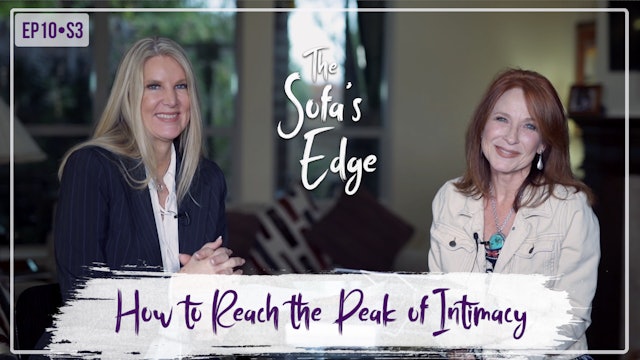 "How to Reach the Peak of Intimacy" on The Sofa's Edge
