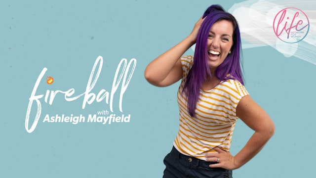  "Effectively Balancing Leadership & Friendship" on Fireball w/Ashleigh Mayfield