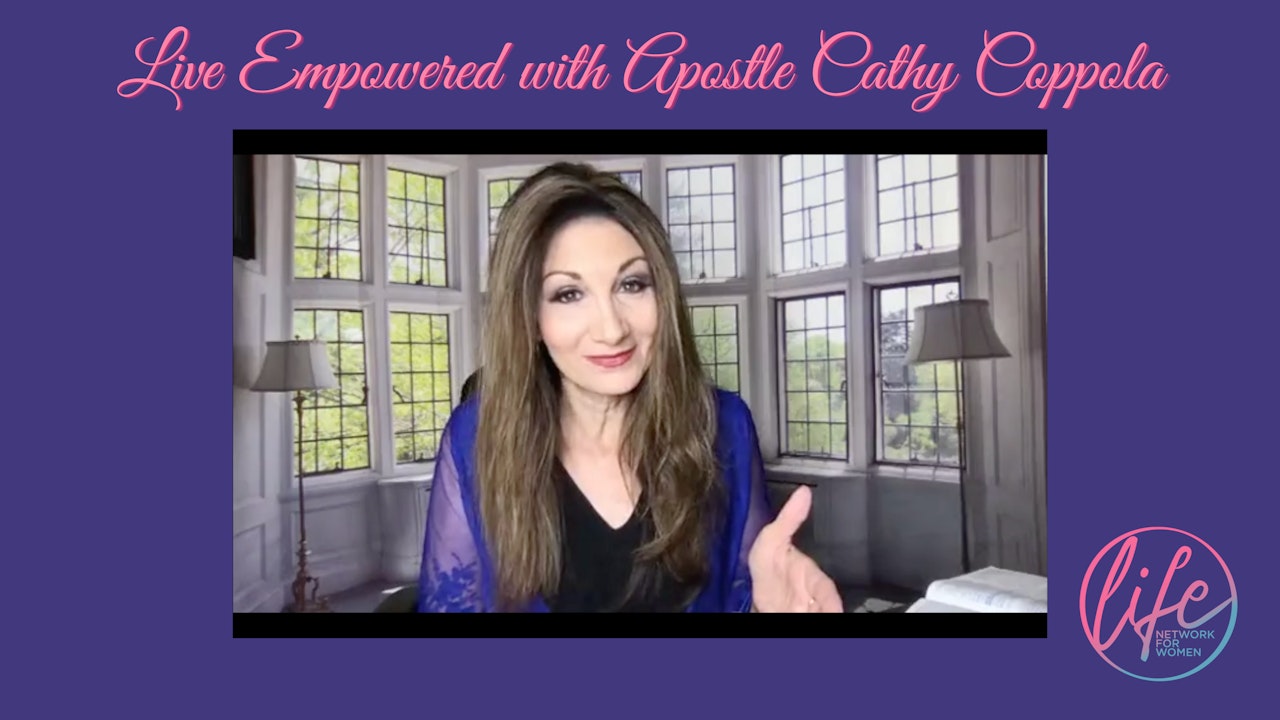 Live Empowered with Apostle Cathy Coppola