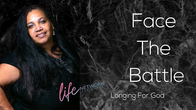 "Longing For God" on Face The Battle