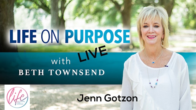 "Jenn Gotzon" on Life On Purpose: Live