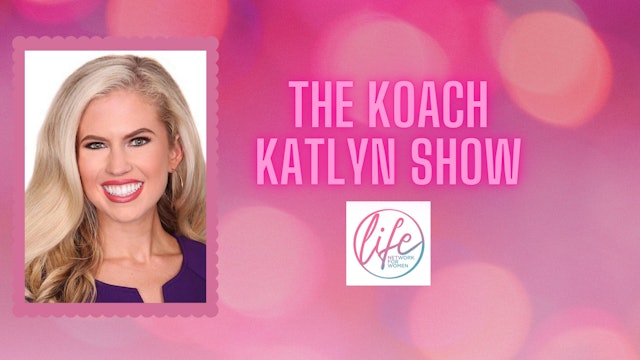 "Influence On Purpose" on The Koach Katlyn Show
