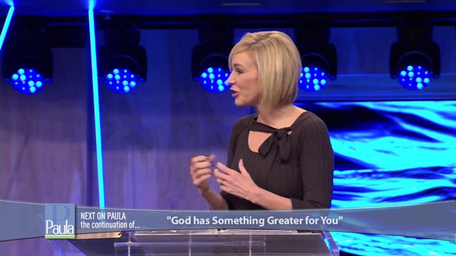 "God has Something Greater for You - Part 2" on Paula Today
