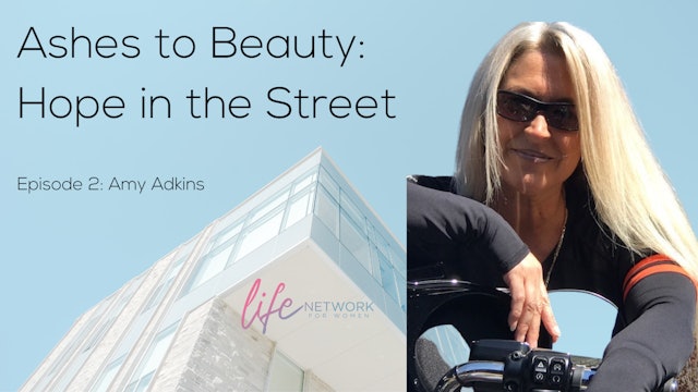 "Amy Adkins: Hope in Recovery" on Ashes To Beauty