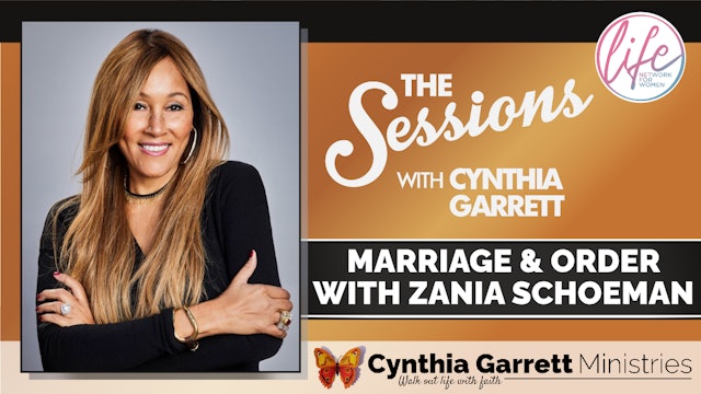 "Marriage and Order with Zania Schoeman" on The Sessions with Cynthia Garrett