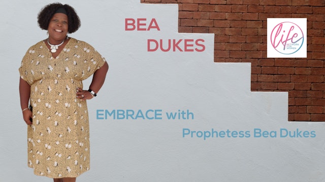 "Embracing Freedom" on Embrace with Prophetess Bea