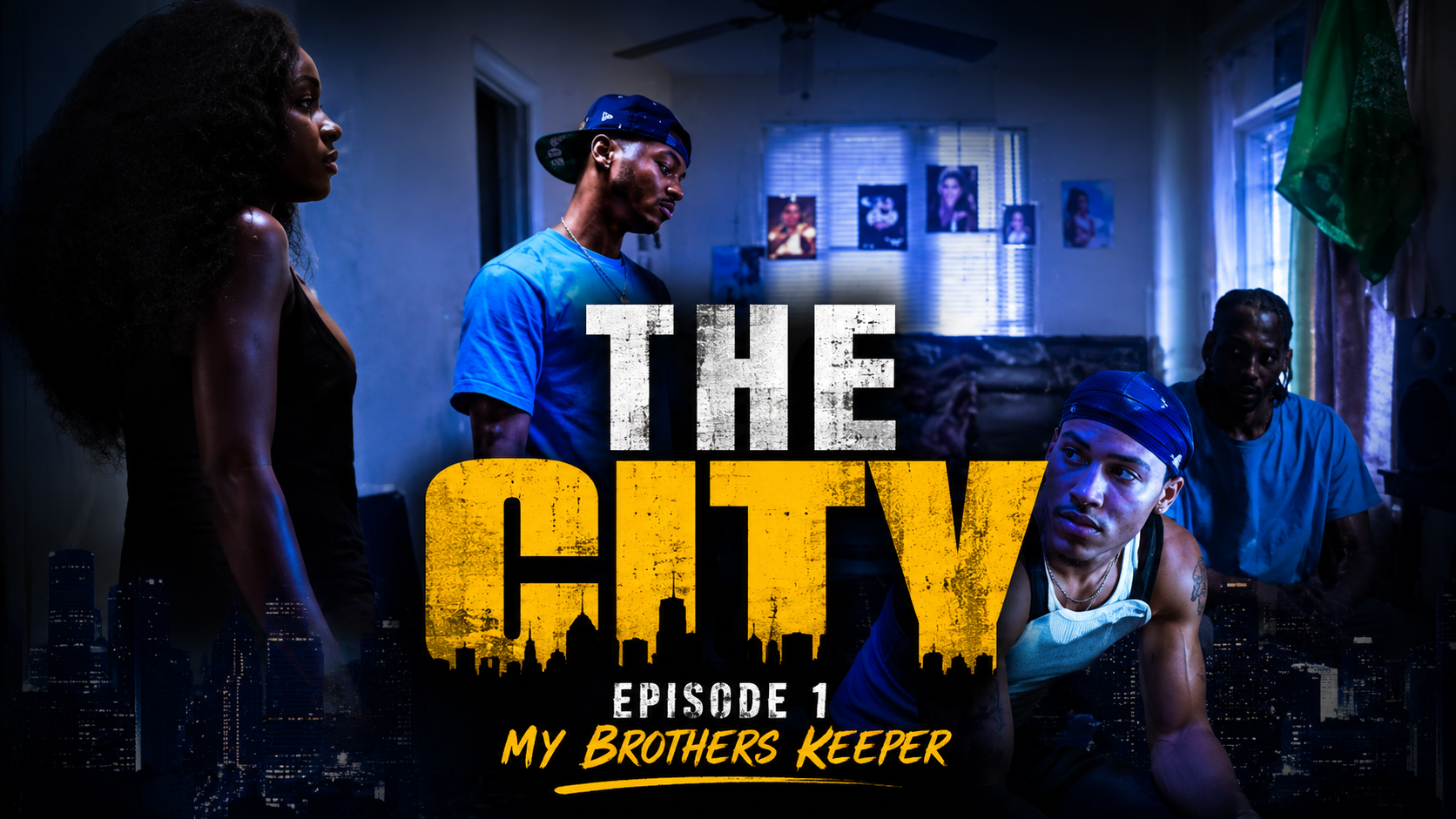 The City Episode 1 My Brothers Keeper