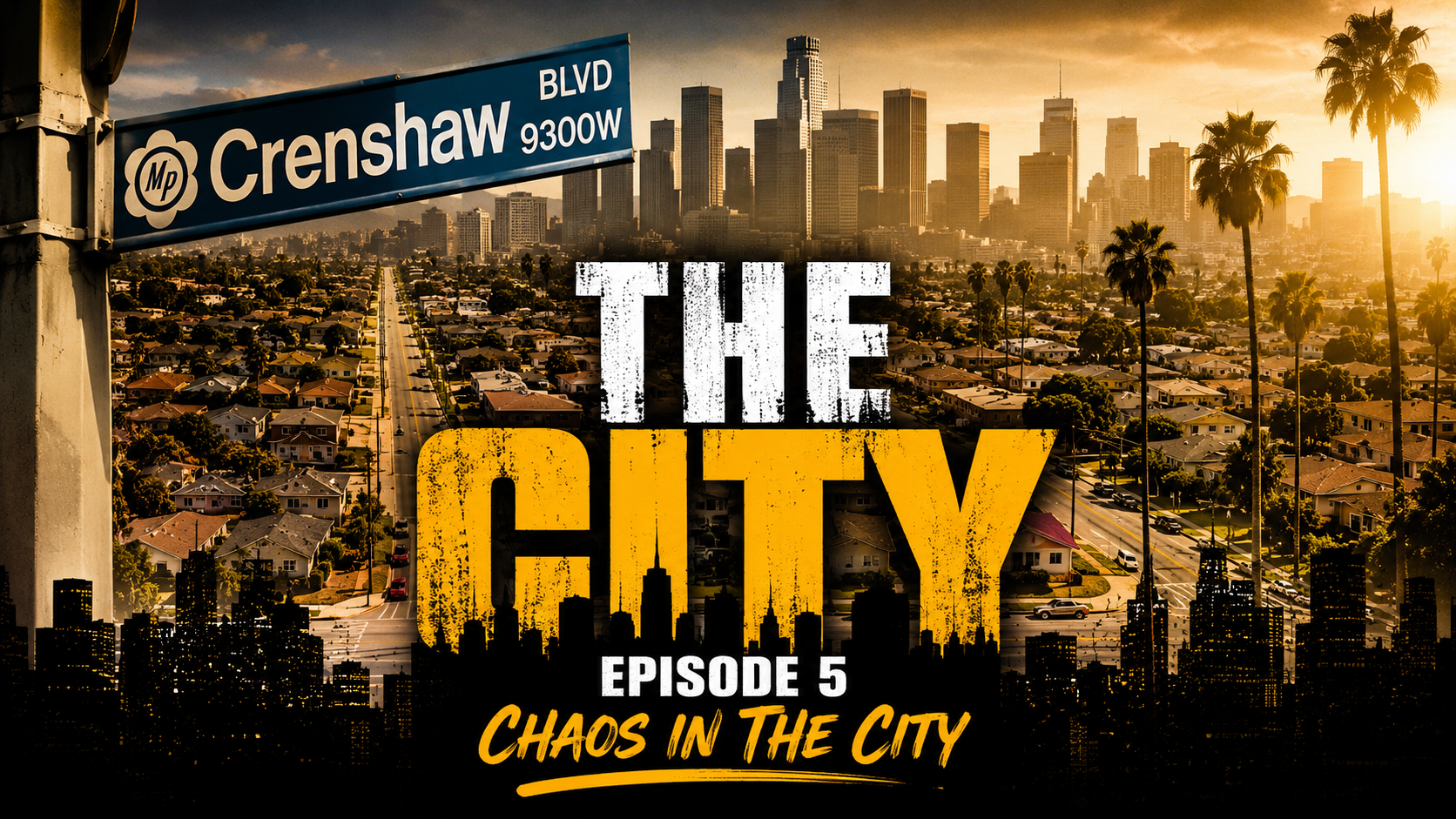 The City Episode 5 Chaos in the City