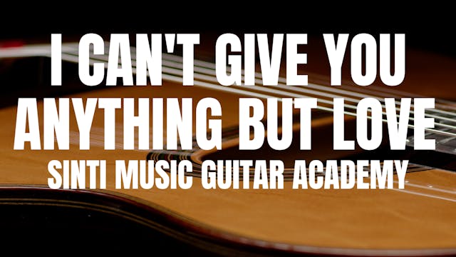 I can't give you anything but love - solo guitar