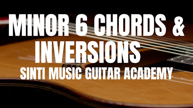 Minor 6 chords & inversions