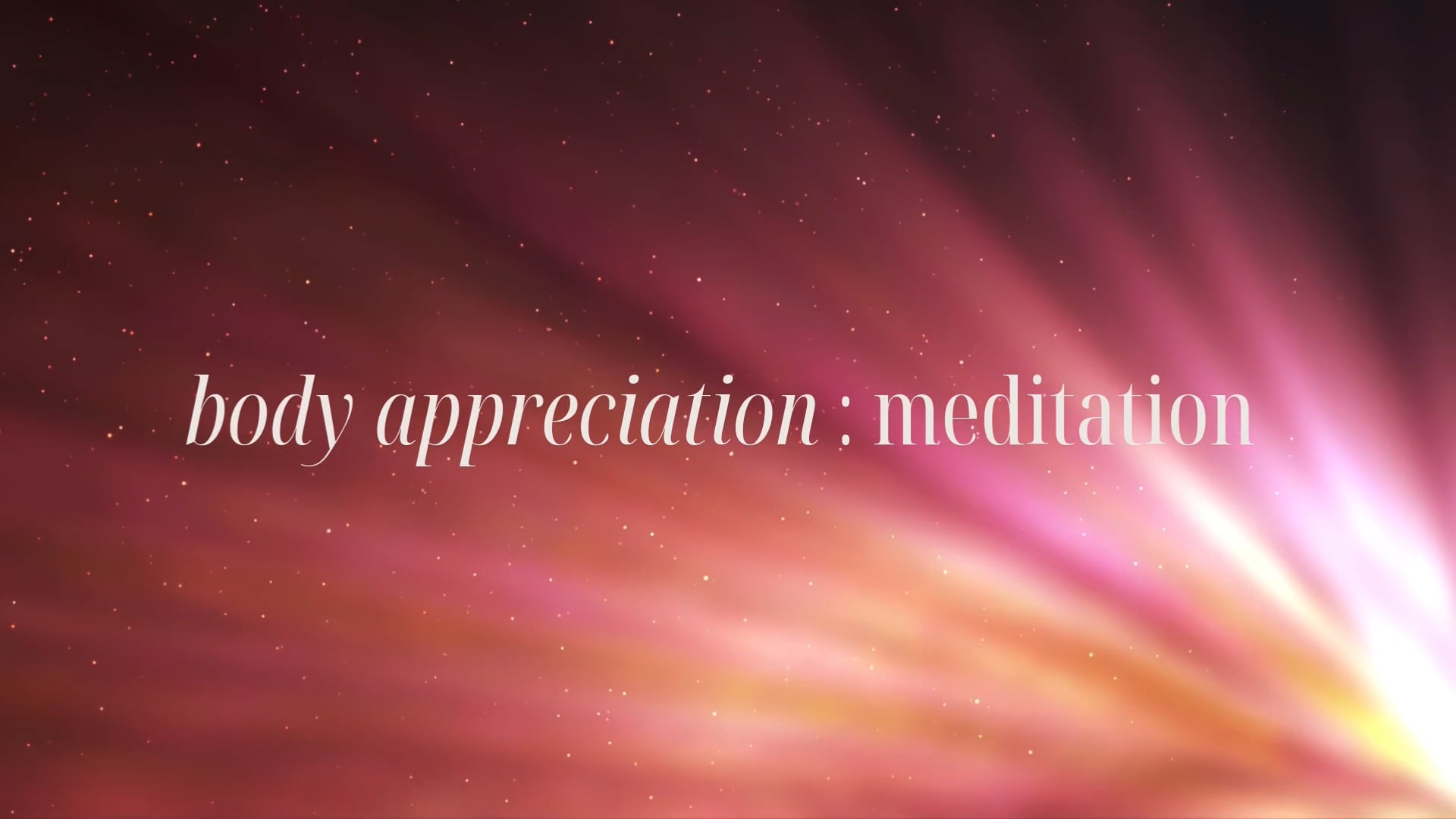 re:set meditations : body appreciation