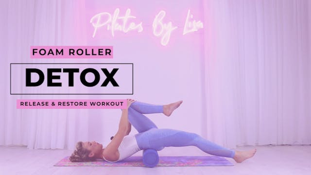 Foam Roller Detox Routine