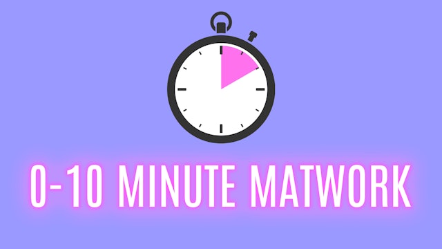 Matwork 0-10 Minutes