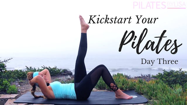 Kickstart Your Pilates Day Three