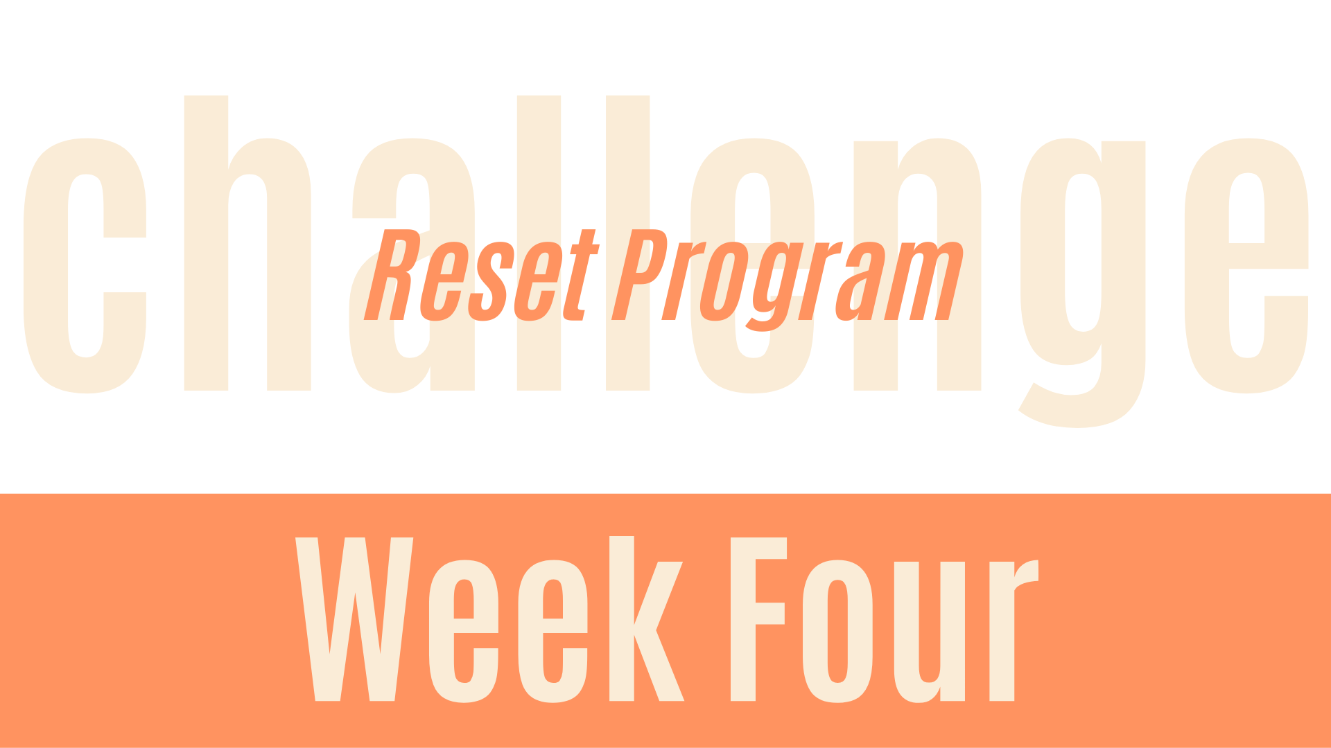 Reset Program: Week Four Calendar
