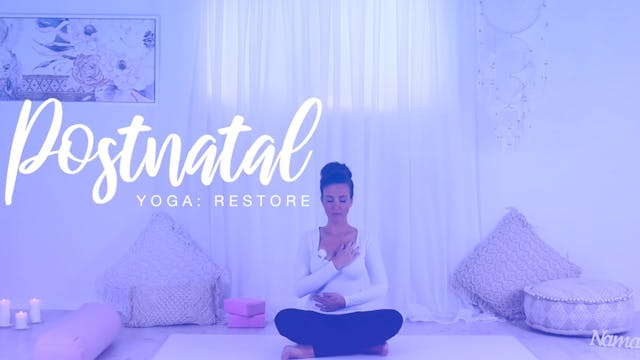 Postnatal Yoga Restore