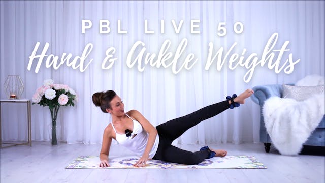 PBL LIVE 50: Ankle & Hand Weights