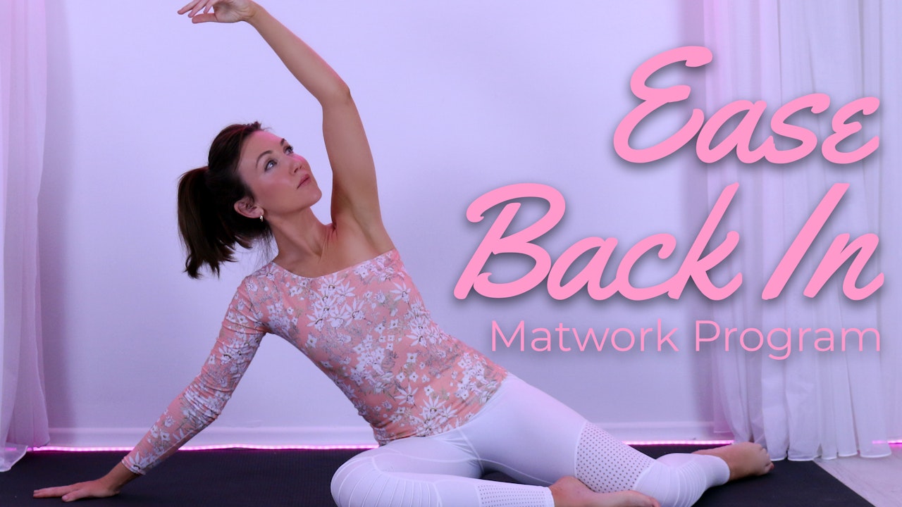 Ease Back In Matwork Program