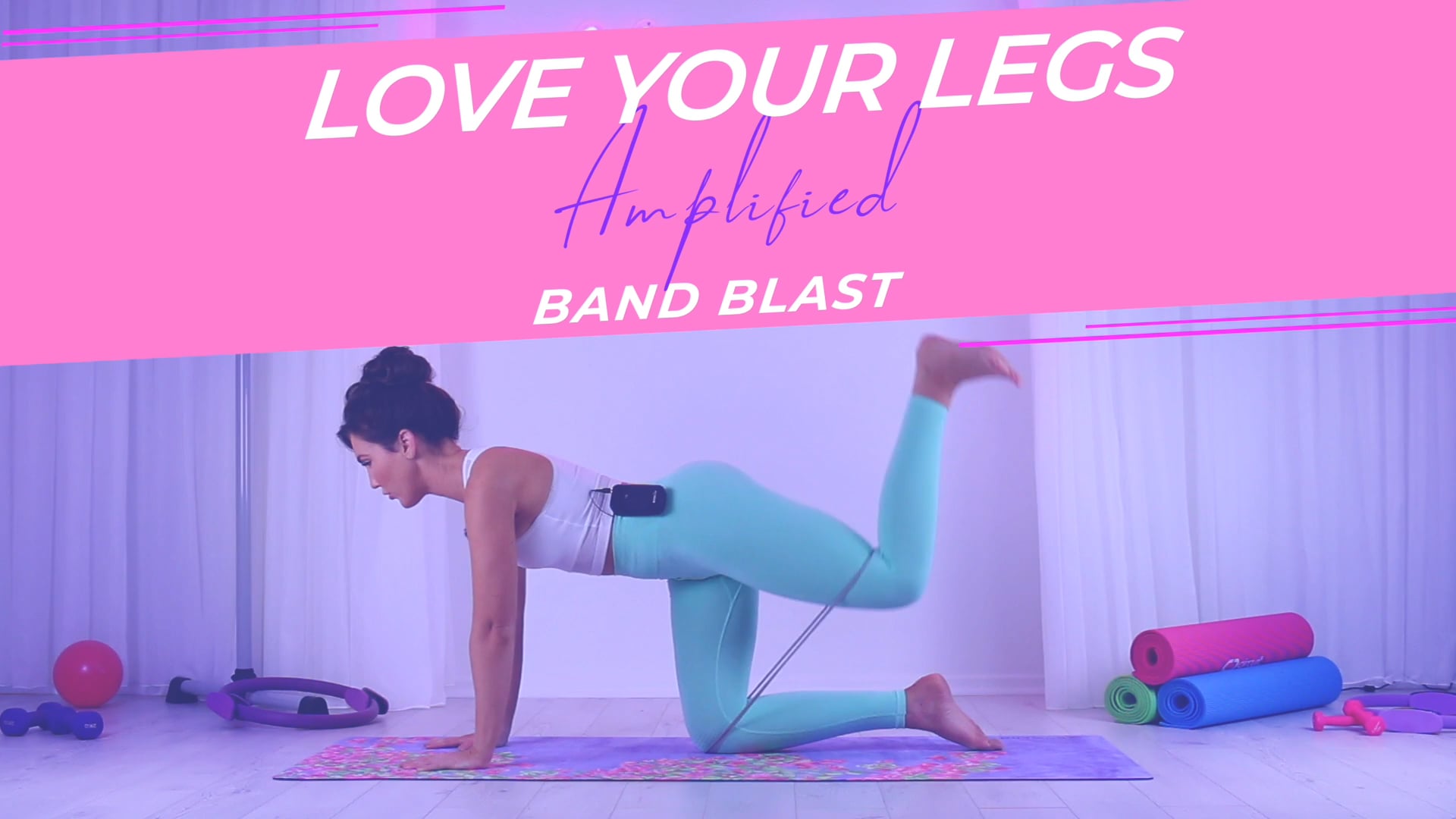 Love Your Legs Amplified: Band Blast