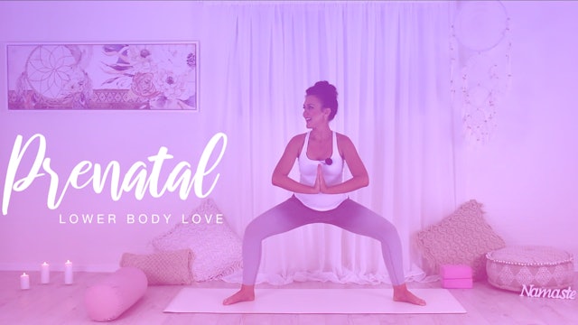 Prenatal Yoga Program: Lower Body Love
