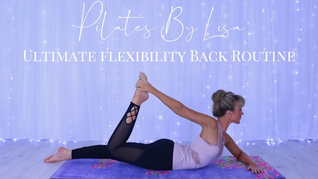 Ultimate Flexibility: Back Routine