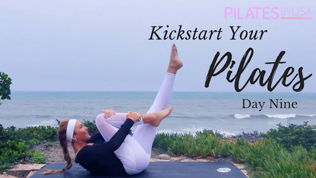 Kickstart Your Pilates Series Day Nine