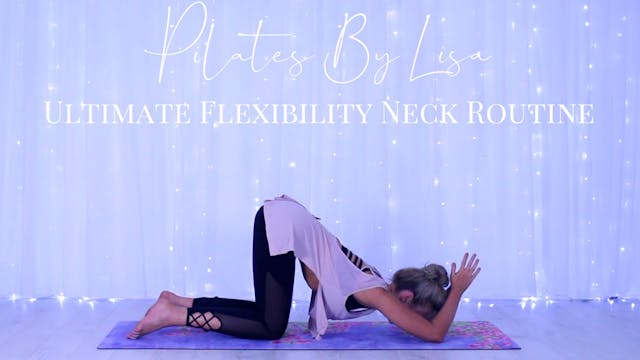 Ultimate Flexibility: Neck Routine
