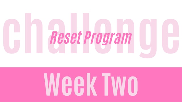 Reset Program: Week Two Calendar