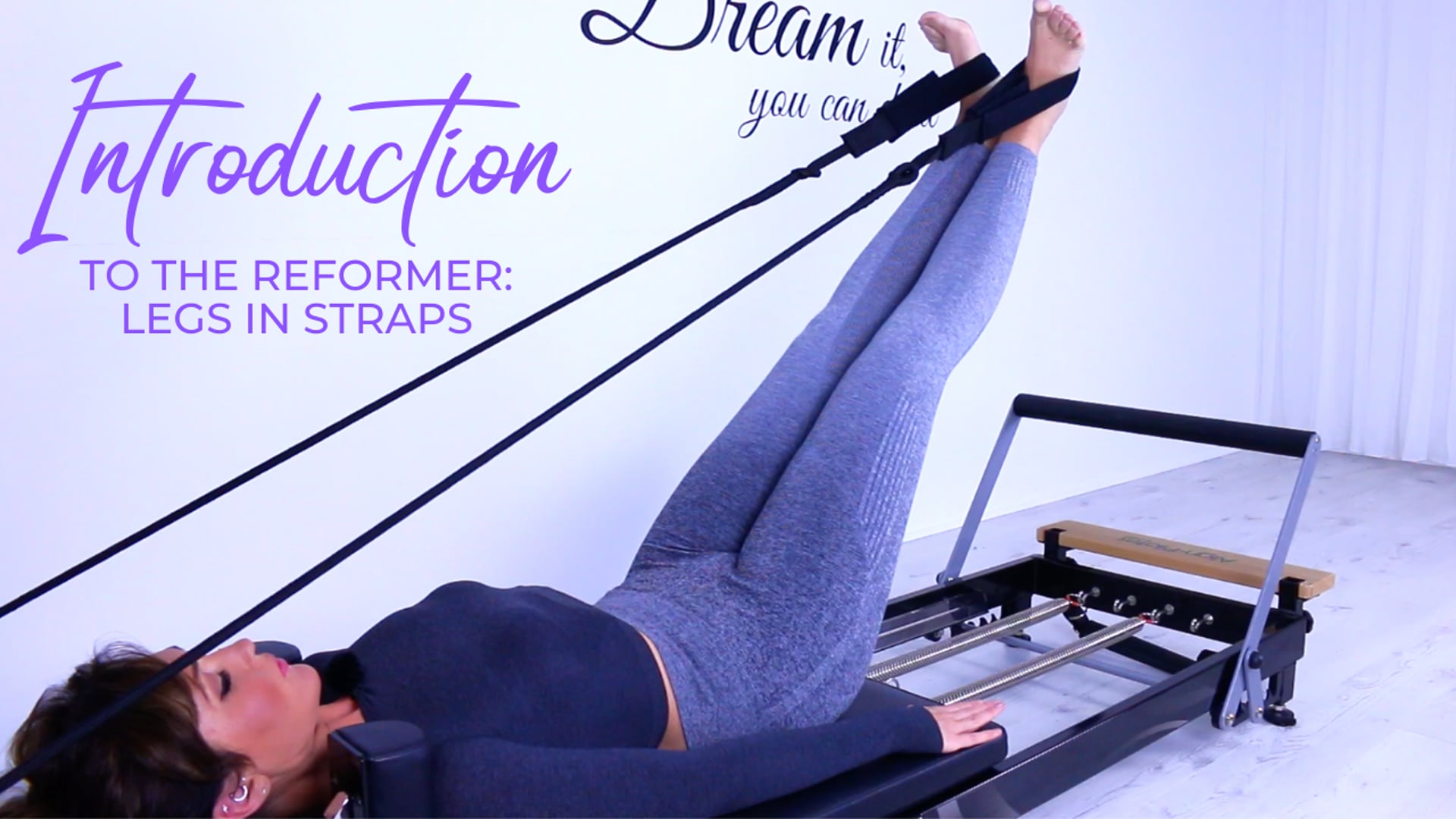 Introduction To The Reformer: Legs In Straps