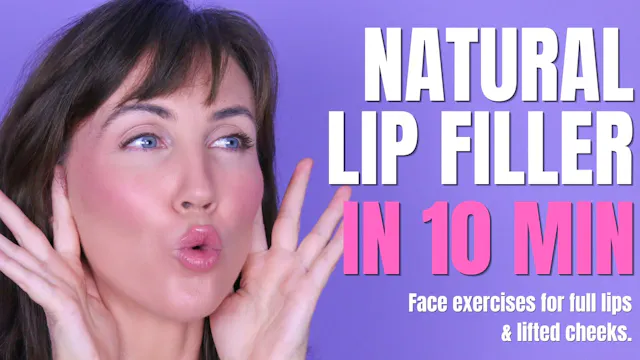 Fuller Cheeks & Plumper Lips in 10 Mi...