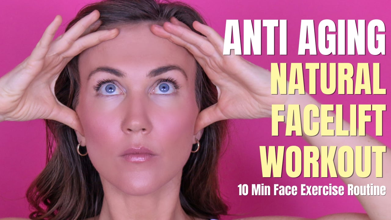 10-Min Natural Facelift Workout | Exercises to Lift, Tone & Smooth the Face
