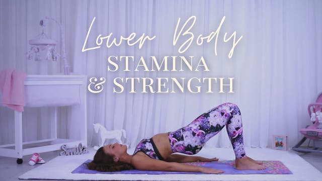 Postnatal Stamina & Strength Leg Workout