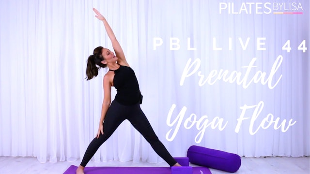 Prenatal PBL LIVE 44: Yoga Flow