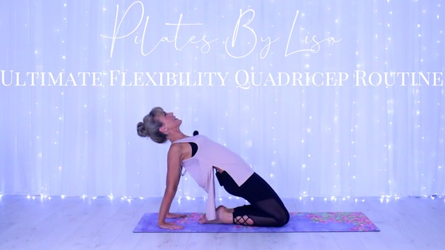 Ultimate Flexibility: Quadriceps