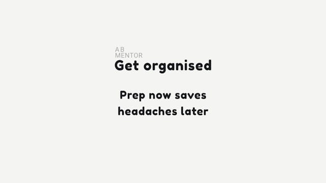 get organised