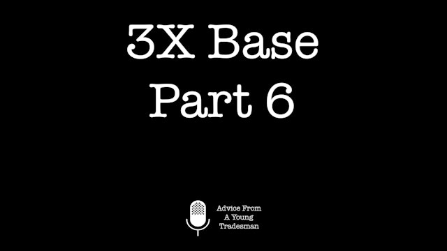 3X Base Part 6