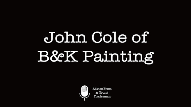 John Cole of B&K Painting