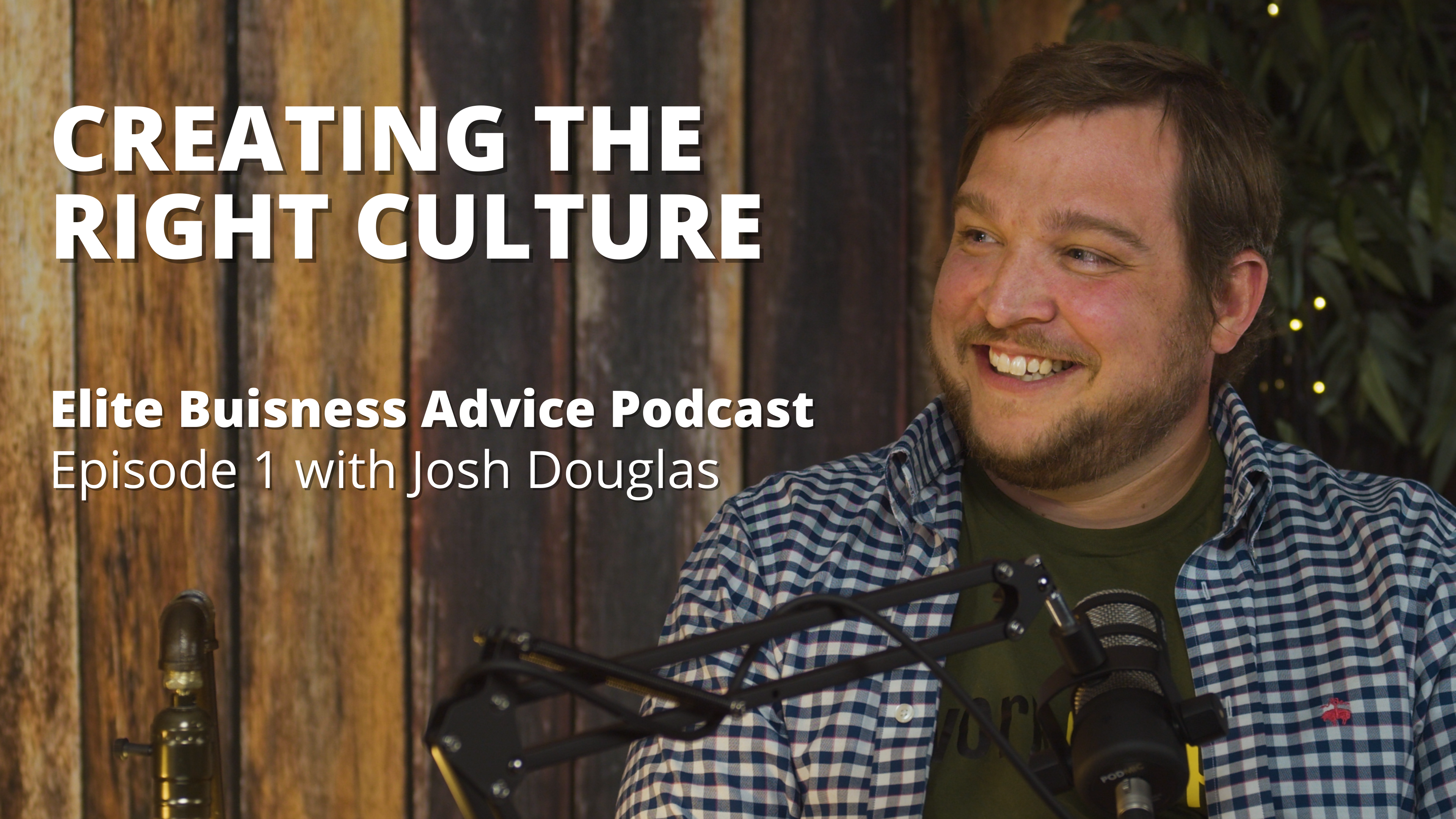 Creating the Right Culture