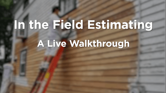 Estimating in the Field