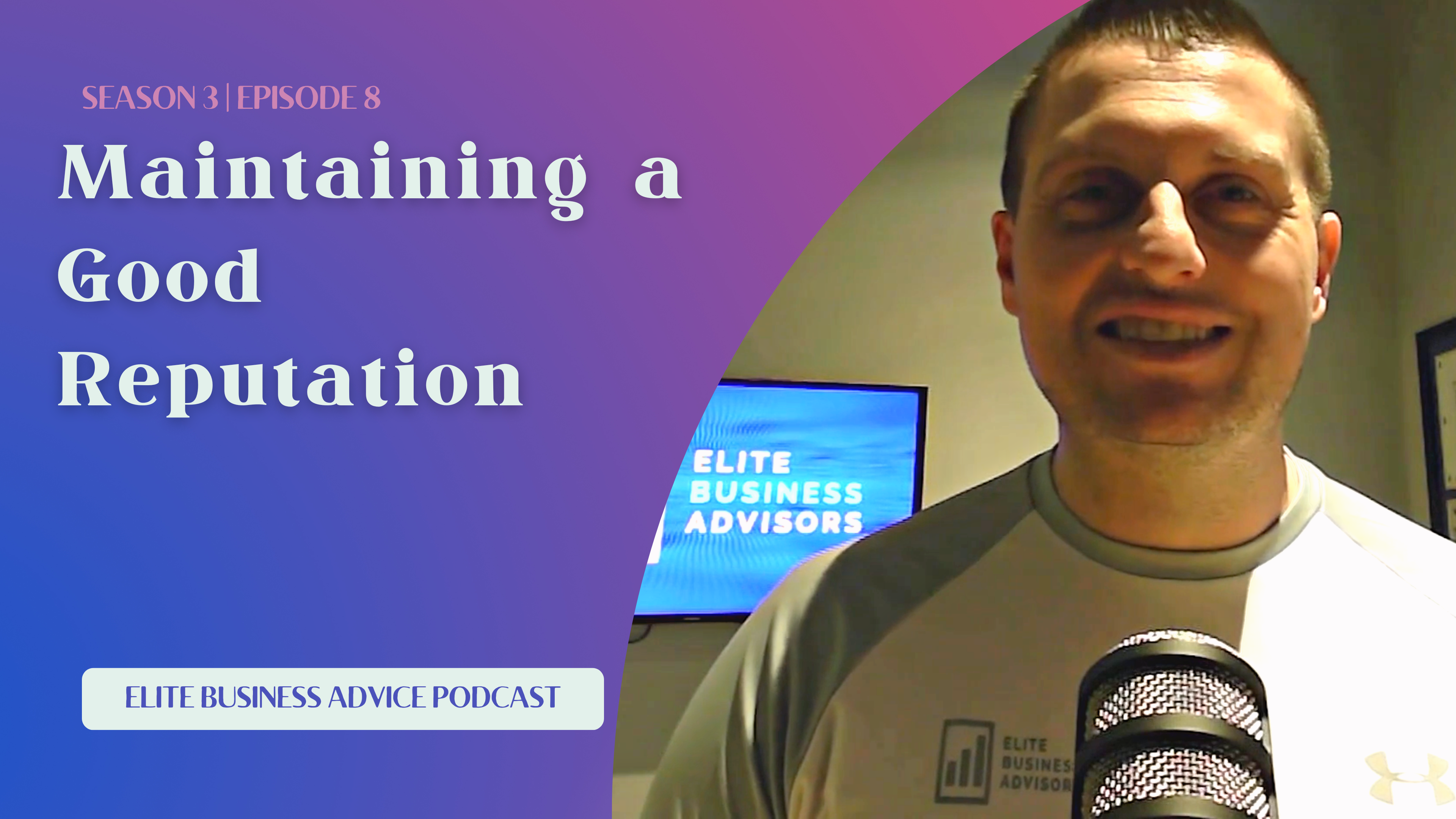 Maintaining a Good Reputation 