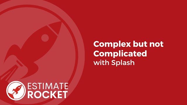Complex but not Complicated with Splash