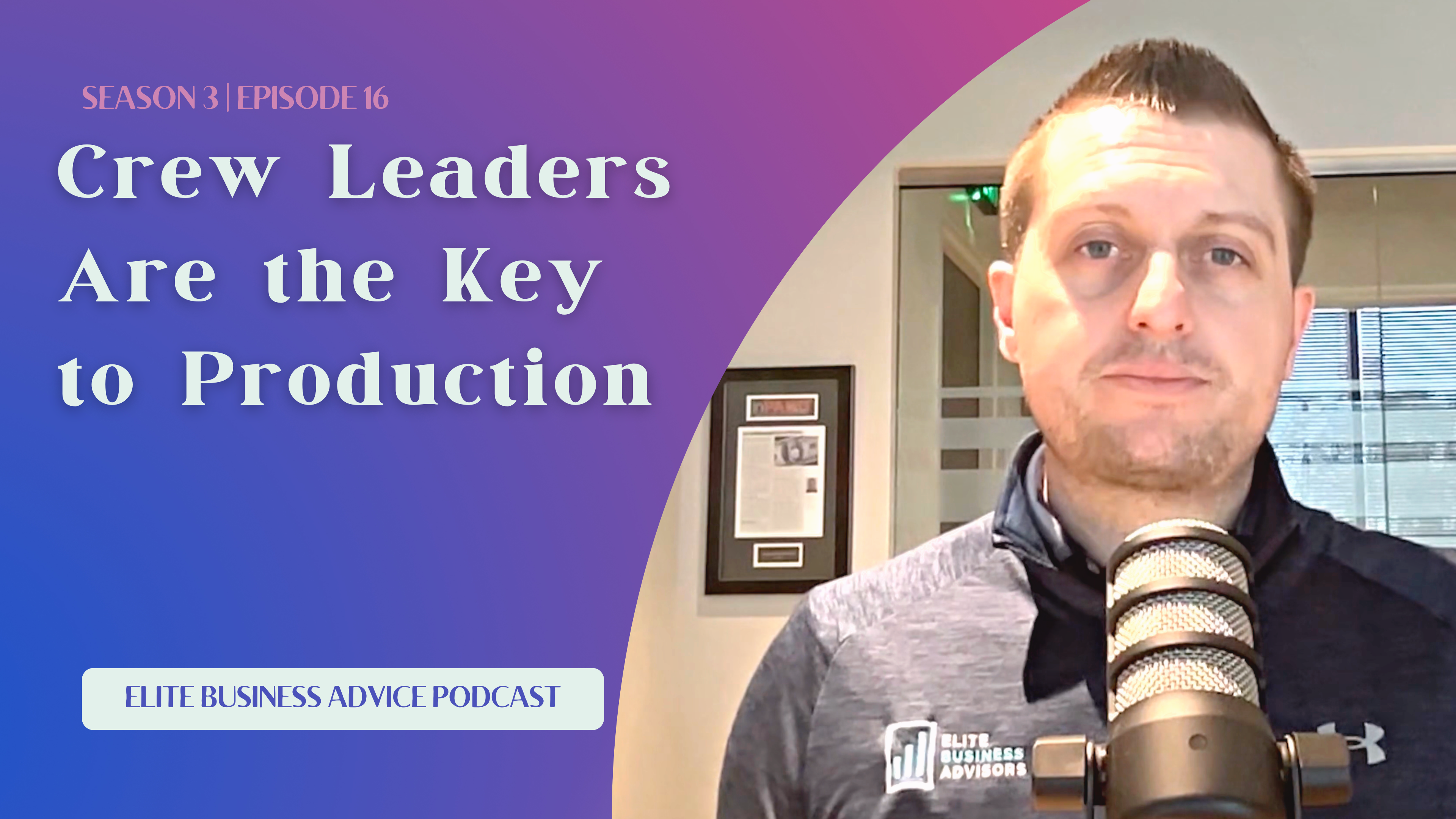 Crew Leaders Are the Key to Production