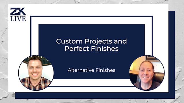 Custom Projects and Perfect Finishes